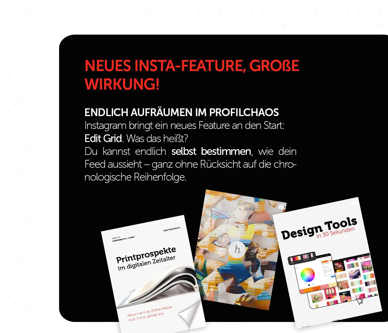 Große Wirkung des neuen Insta Features